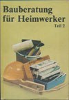 Bauberatung für Heimwerker Teil 2
