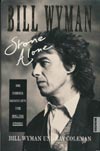 Bill Wyman - Stone Alone. Die Insider Geschichte der Rolling Stones (Goldmann 1990)