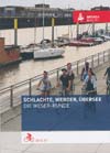 Schlachte, Werder, Übersee - Die Weser-Runde Bremen