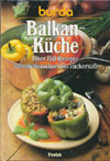 Balkan-Küche - über 150 Rezepte. Pawlak 1989 (Burda)