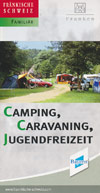 Camping, Caravaning, Jugendfreizeit Fränkische Schweiz