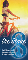 Die blaue 8 - Radfahren und Wandern um den Schweriner See