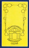 Franzensbad - Frantiskovy Lázne 1793 (Kvarta Praha 1991)