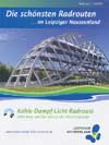 Leipziger Neuseenland-Radrouten: Kohle-Dampf-Licht-Radroute