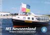 MS Neuseenland - Ihr eigenes Schiff für besondere Anlässe