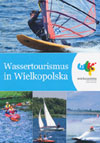 Wassertourismus in Wielkopolska