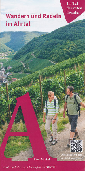 Wandern und Radeln im Ahrtal - in Tal der roten Traube, Rotweinwanderweg, AhrSteig...