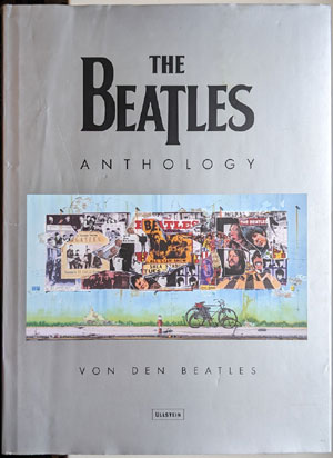 The Beatles Anthology - Von den Beatles (Ullstein 2000)
