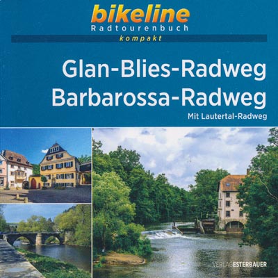 Bikeline Radtourenbuch kompakt Glan-Blies-Radweg, Barbarossa-Radweg