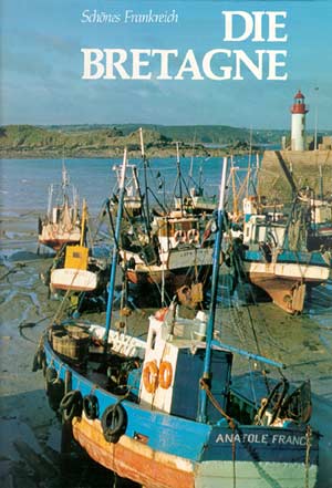 Sch&ouml;nes Frankreich - Die Bretagne (Parkland 1981)