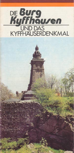 Faltblatt Die Burg Kyffhausen und das Kyffh&auml;userdenkmal (DDR 1981)
