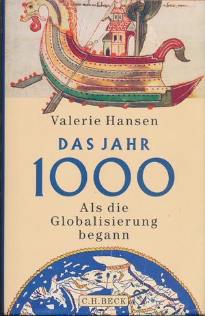 Das Jahr 1000 - Als die Globalisierung begann (C.H. Beck)