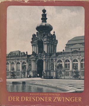 Der Dresdner Zwinger; Sachsenverlag 1953