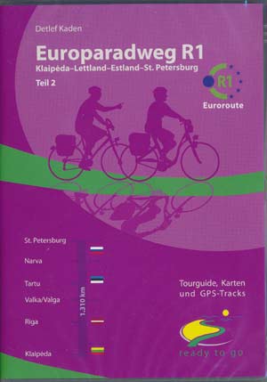Europaradweg R1 Ost-Teil 2: Klaipeda-Lettland-Estland-St. Petersburg