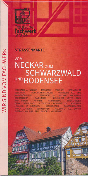 Strassenkarte Deutsche Fachwerkstra&szlig;e vom Neckar zum Schwarzwald und Bodensee
