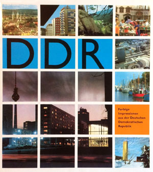 Farbige Impressionen aus der Deutschen Demokratischen Republik