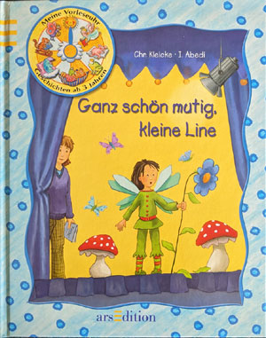 Ganz sch&ouml;n mutig, kleine Line. Isabel Abedi, Chr. Kleicke (arsEdition 2003)