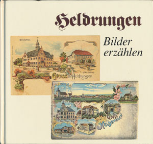 Heldrungen - Bilder erz&auml;hlen (Geiger Verlag Horb am Neckar 1994)