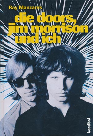 Die Doors, Jim Morrison und ich (hannibal 1999)