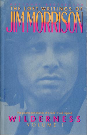 Jim Morrison - Wilderness Volume 1 - The lost writings of (Vintage Books 1988)