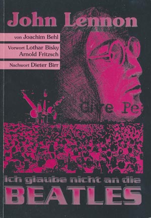 John Lennon - Ich glaube nicht an die Beatles
