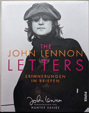 John Lennon - Letters - Erinnerungen in Briefen (PIPER 2012)