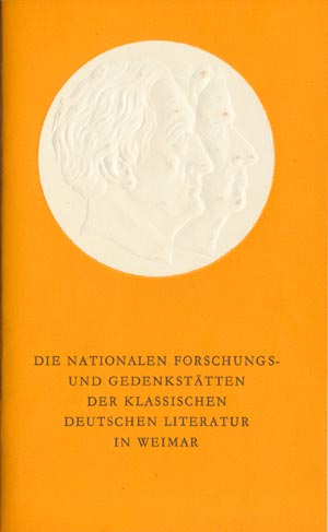 Die nationalen Forschungs und Gedenkst&auml;tten der klassischen deutschen Literatur in Weimar (1974)
