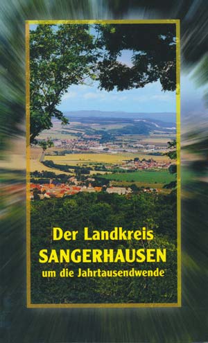 Der Landkreis Sangerhausen um die Jahrtausendwende