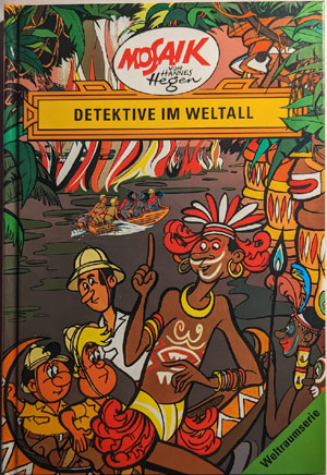 Mosaik von Hannes Hegen - Detektive im Weltall (Buchverlag Junge Welt)