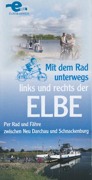 Mit dem Rad unterwegs links und rechts der Elbe Neu Darchau-Schnackenburg