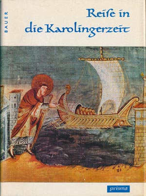 Bauer - Reise in die Karolingerzeit (DDR 1973)