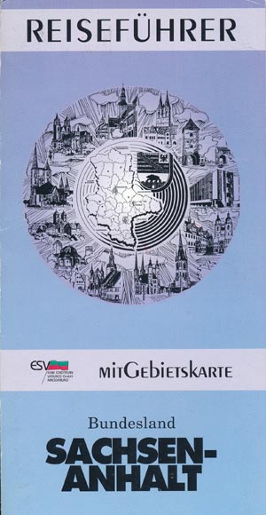 Reisef&uuml;hrer Bundesland Sachsen-Anhalt mit Gebietskarte (1993)
