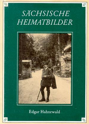 S&auml;chsische Heimatbilder, Edgar Hahnewald (DDR 1989)
