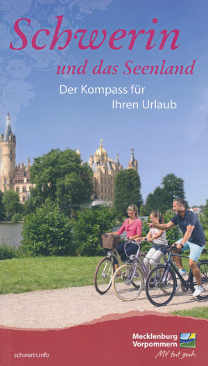 Schwerin und das Seenland - Kompass f&uuml;r Ihren Urlaub