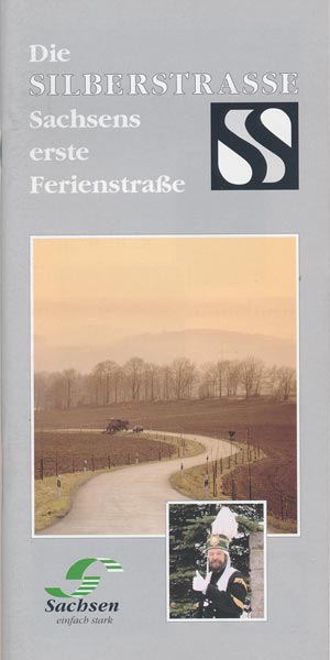 Die Silberstrasse - Sachsens erste Ferienstra&szlig;e
