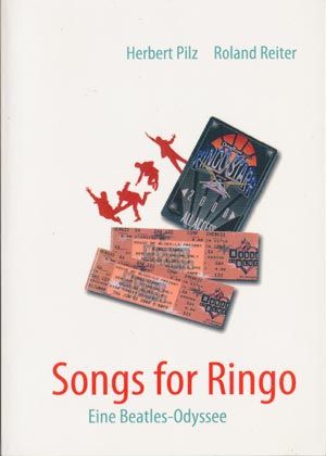 Songs for Ringo - Eine Beatles-Odyssee (Books on demand 2007)
