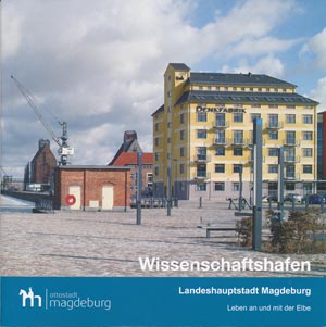 Stadt Umbau 2010 - Landeshauptstadt Magdeburg - Wissenschaftshafen
