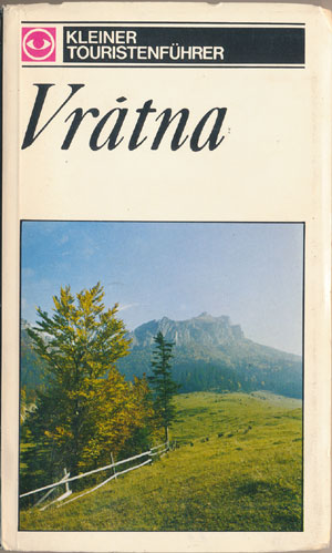 Kleiner Touristenf&uuml;hrer Vr&aacute;tna (CSSR 1977)