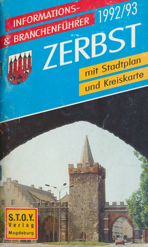 Informations- &amp; Kulturf&uuml;hrer Zerbst mit Stadtplan 1992/1993