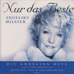 Milster, Angelika &ndash; Nur das Beste &ndash; Die gr&ouml;ssten Erfolge