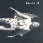B&auml;stard - Same [CD]