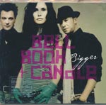 Bell Book & Candle - Bigger [CD]