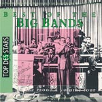 Various Artists - Top Des Stars - Best Of The Big Bands - In The Mood Volume Four: The Golden Big Band Era