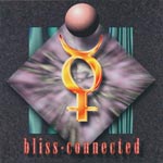 Bliss - Connected [CD]