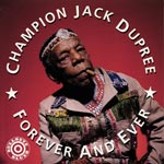 Champion Jack Dupree - Forever and ever