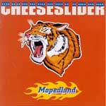 Cheeseslider - Mopedland