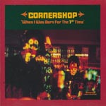 Cornershop - When I was born for the 7" time