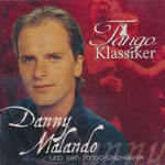 Malando, Danny und sein Tango-Orchester &ndash; Tango Klassiker