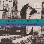 Deacon Blue - Our Town - The Greatest Hits