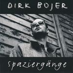 Bojer, Dirk - Spazierg&auml;nge